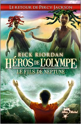 Couverture du deuxième tome de la sagé Héros de l'Olympe de Rick Riordan intitulé Le fils de Neptune.