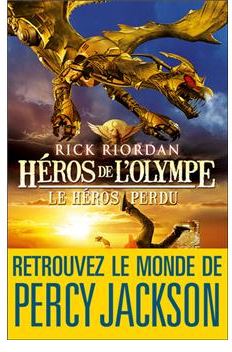 Couverture du premier tome de la série Héros de l'Olympe de Rick Riordan intitulé Le héro perdu.