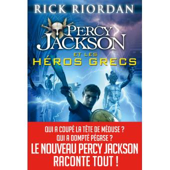 Couverture du hors série de Rick Riordan : Percy Jackson et les héros grecs