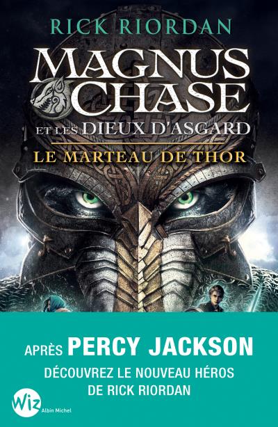 Couverture du deuxième tome de la série littéraire Magnus Chase et les Dieux d'Asgard, intitulé Le marteau de Thor de Rick Riordan