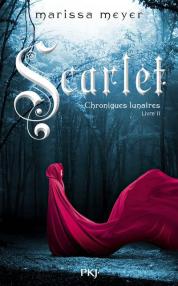 Couverture du deuxième tome de la saga Chroniques Lunaires de Marissa Meyer intitulé Scarlet