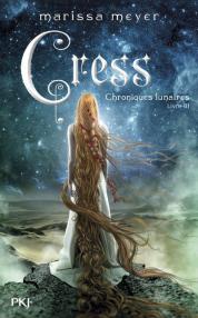 Couverture du troisième tome de la saga Chroniques Lunaires de Marissa Meyer intitulé Cress